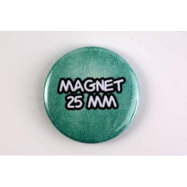 Magnet 25mm 100% personnalisé