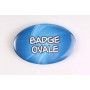 Badge 100% personnalisé de forme ovale (7 x 4,5 cm)