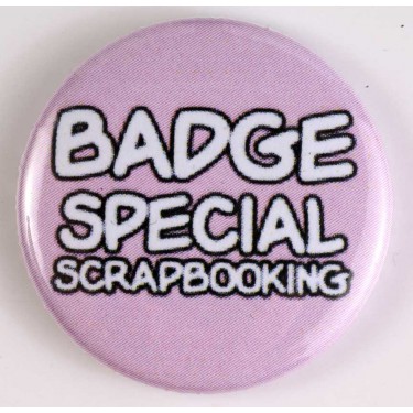 Badge 25mm spécial scrapbooking 100% personnalisé