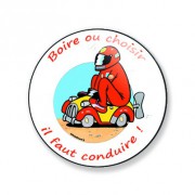 Badge boire ou choisir il faut conduire 25 mm