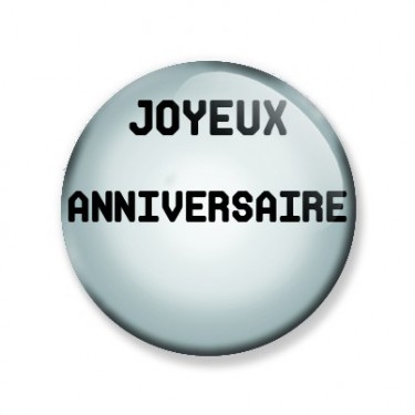 Magnet 25mm JOYEUX ANNIVERSAIRE