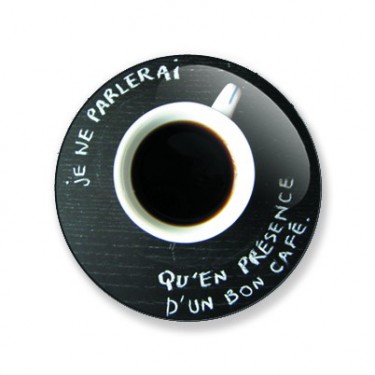Magnet un bon café 25 mm