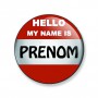 Badge 25mm My name is